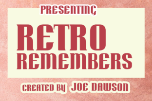 Retro Remembers Font for Editorial Design and Publishing